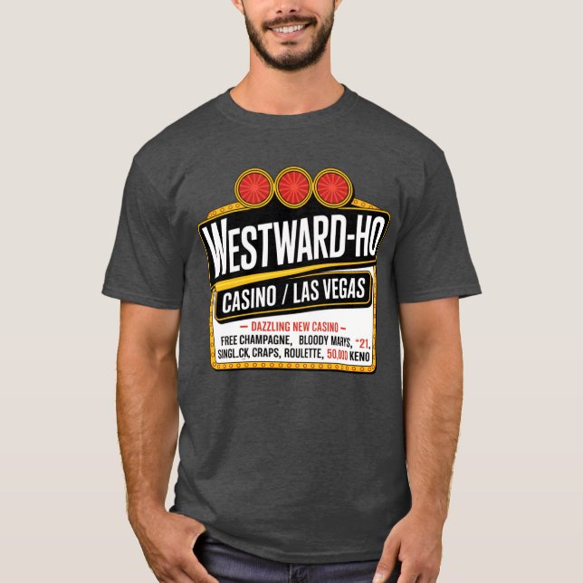 Westward Ho Hotel & Casino T-Shirt (Vorderseite)