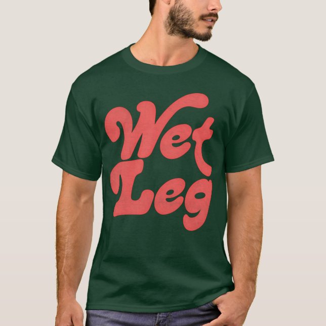 Wet Leg T-Shirt (Vorderseite)