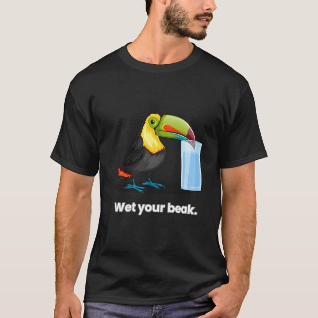 Wet Your Beak All-In Podcast With Chamath Palihapi T-Shirt (Vorderseite)