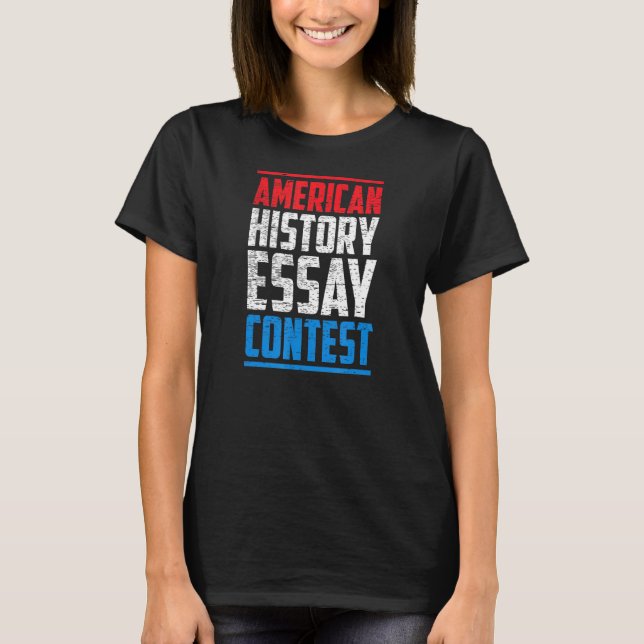 Wettbewerb "American History Essay" T-Shirt (Vorderseite)