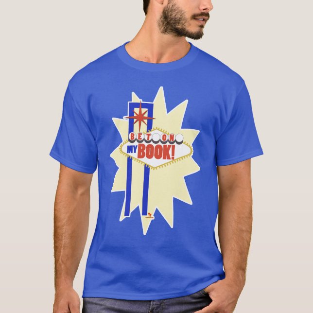 Wette auf mein Buch Vegas Sign Fun T-Shirt (Vorderseite)
