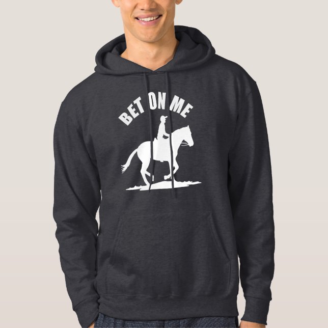 Wette auf mich - Pferderennbahn Hoodie (Vorderseite)