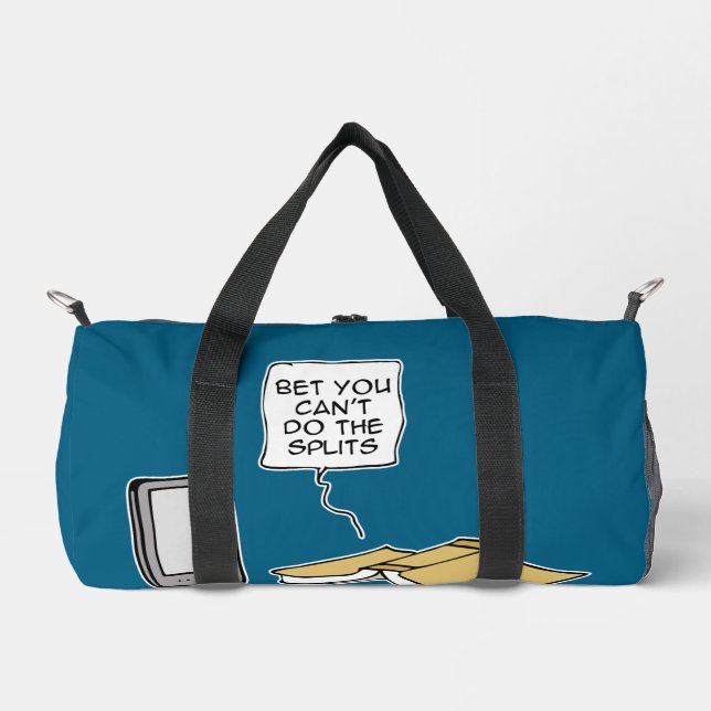 Wette, dass du die Splitter nicht machen kannst Duffle Bag (Vorderseite)