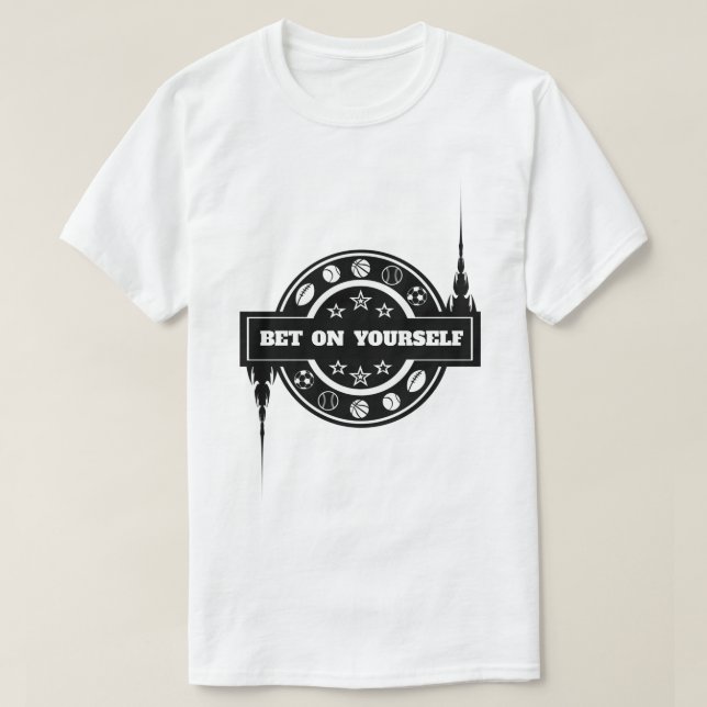 WETTEN SIE AUF IHREM T - Shirt (Design vorne)