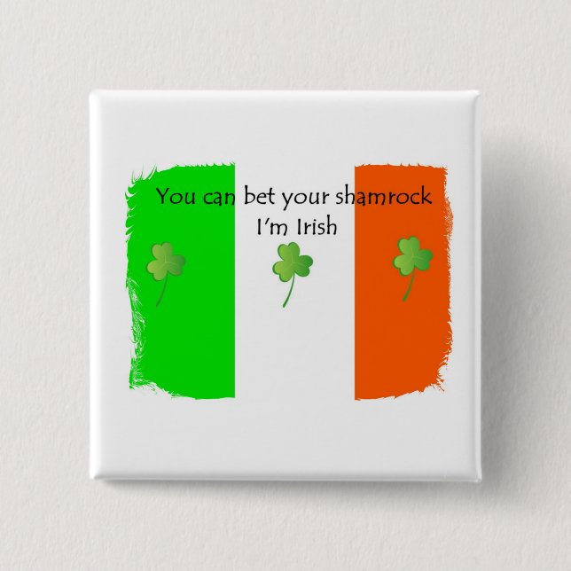 Wetten Sie Ihr Kleeblatt, das ich IRISCHER Knopf Button (Vorderseite)