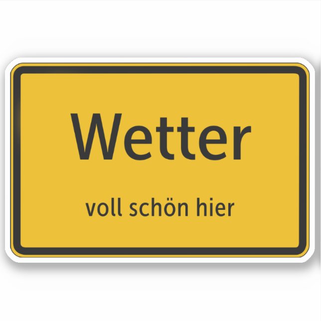 Wetter Aufkleber Sticker Autoaufkleber (Vorderseite)