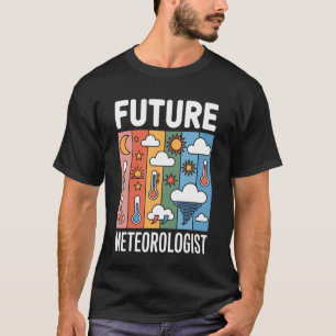 Wetter Student Zukünftiger Meteorologe Klimawächte T-Shirt