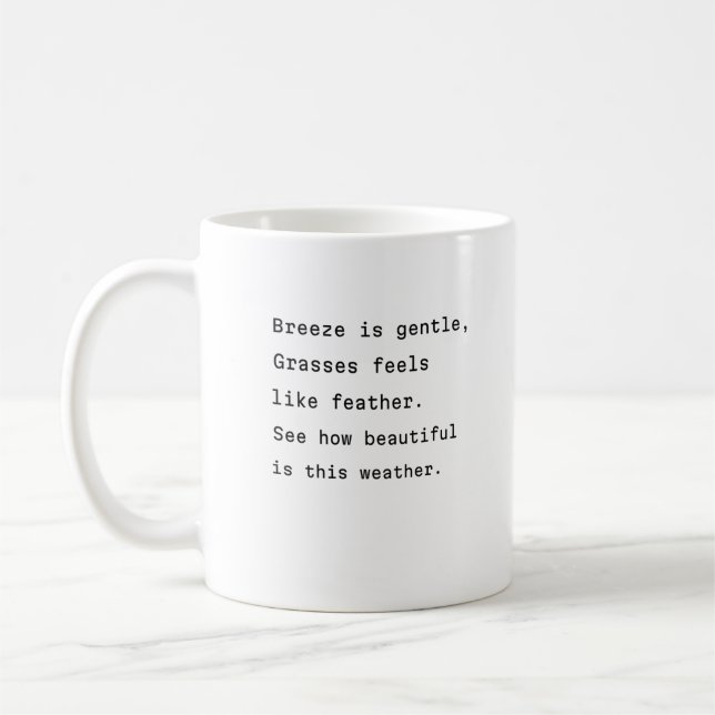 Wetterkaffee Tasse poetische Typografie sanfte Bri (Links)