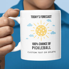 Wettervorhersage 100% Chance auf Pickleball Kaffeetasse