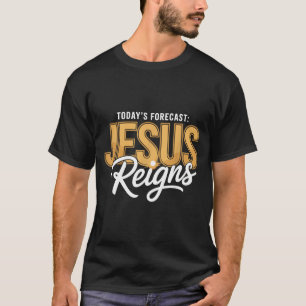 Wettervorhersage für heute Jesus regiert T-Shirt L