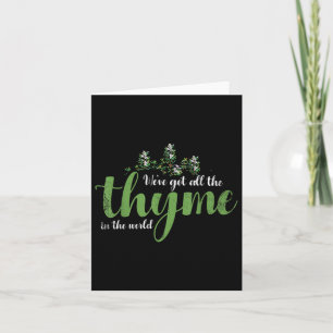 Weve Got alle Thyme in der Welt Design für Bri Karte