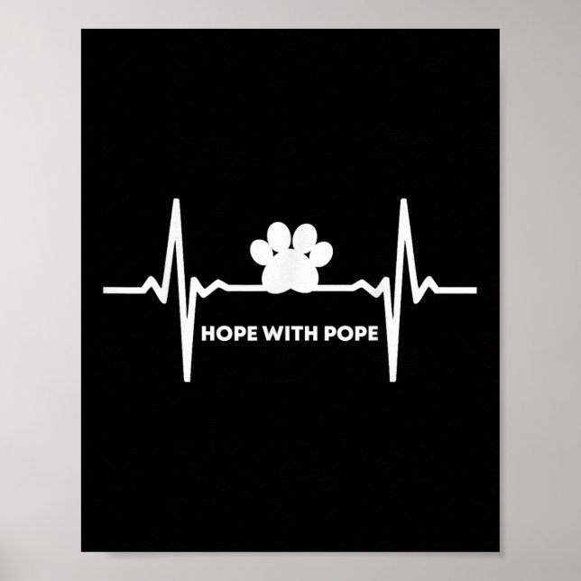 Weve Got Hope With The Pope T  Poster (Vorne)