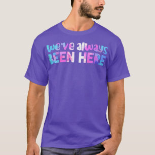 Weve war immer hier T-Shirt