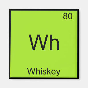 Wh - Symbol-T-Shirt für Whiskey Funny Chemistry El Magnet