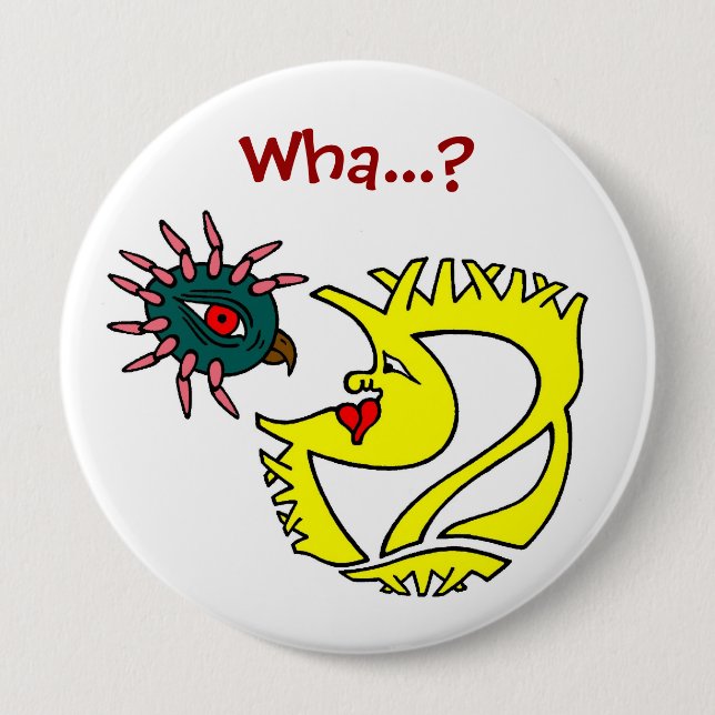 Wha…? Knopf Button (Vorderseite)