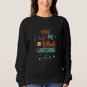 Whale beobachten Meereswasser Segeln Meeresbiologi Sweatshirt