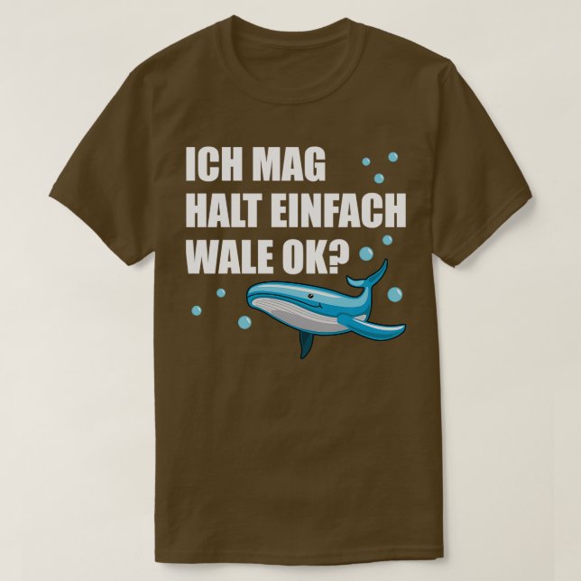 Whale Blaue Whale Meerestiere Funny Quote Geschenk T-Shirt (Design vorne)