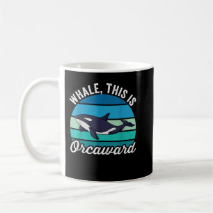 Whale dies ist Orcaward Funny Orca Pun Women Girls Kaffeetasse