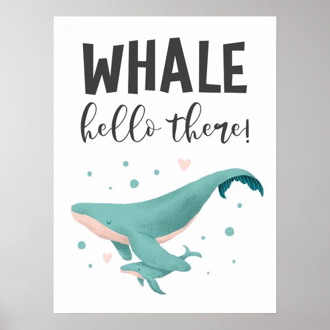 Whale Hello There Niedlich Kinderzimmer and Kids R Poster (Vorne)
