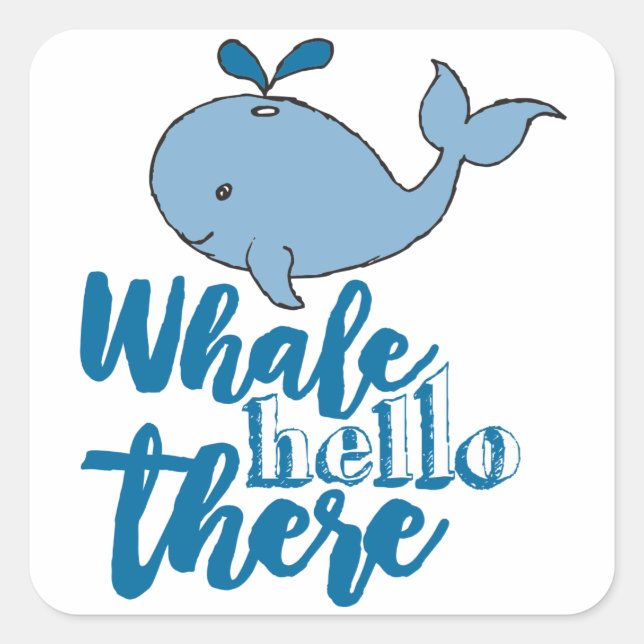 Whale Hello There Whale Cartoon Niedlich Baby Whal Quadratischer Aufkleber (Vorderseite)