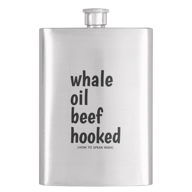 Whale Oil Beef Hook Black Typography Funny Irish Flachmann (Vorderseite)