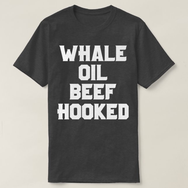Whale Oil Beef Hooked T-Shirt (Design vorne)