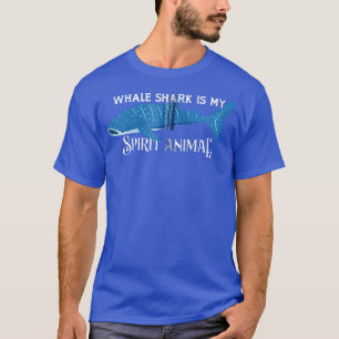 Whale Sharks Spirit Animal for Sea Mammals Marine T-Shirt