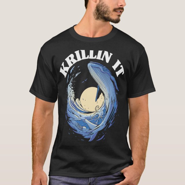 Whale Watcher Krillin It T-Shirt (Vorderseite)