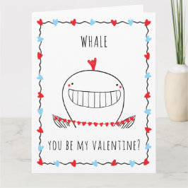 Whale You be My Valentine Funny Valentine's Day Karte
