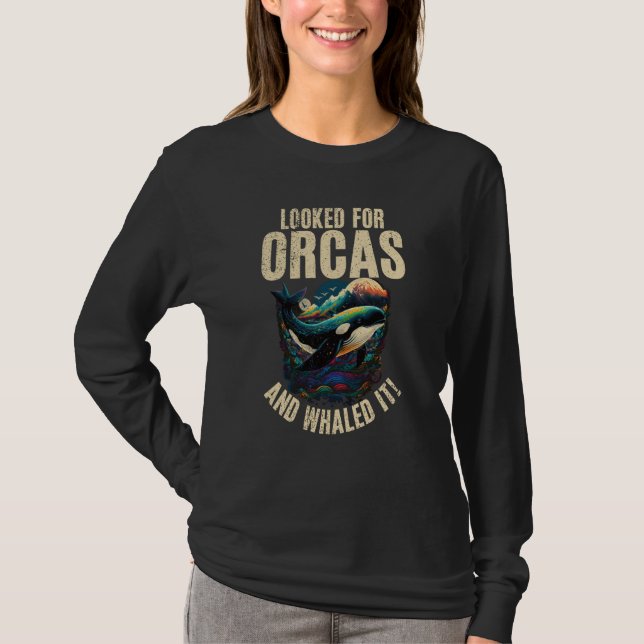 Whales Watch Dolphin Pottwhal  Saying Orca Whale   T-Shirt (Vorderseite)