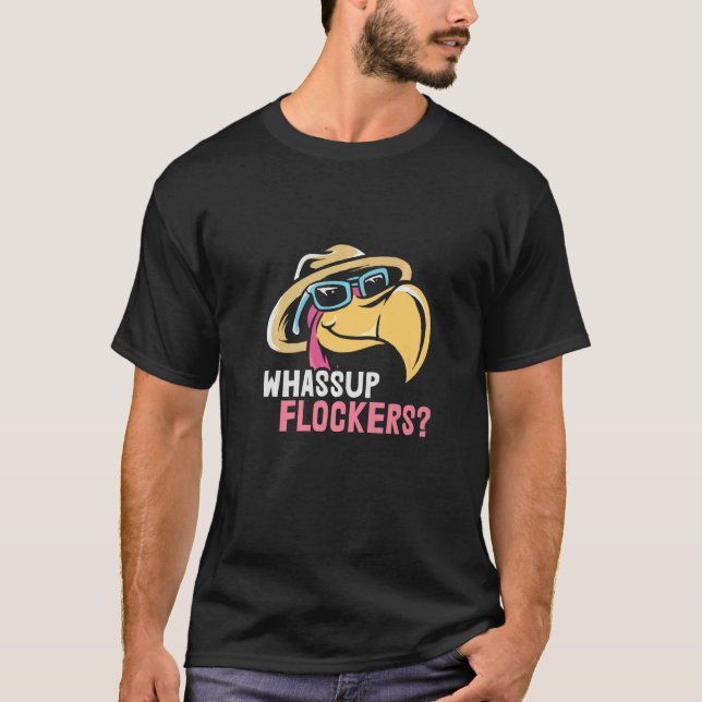 Whassup Flockers Flamingo Was oben ist T-Shirt (Vorderseite)