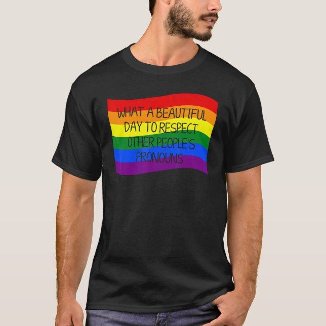 What A Beautiful Day to Respekt Other People's Pro T-Shirt (Vorderseite)