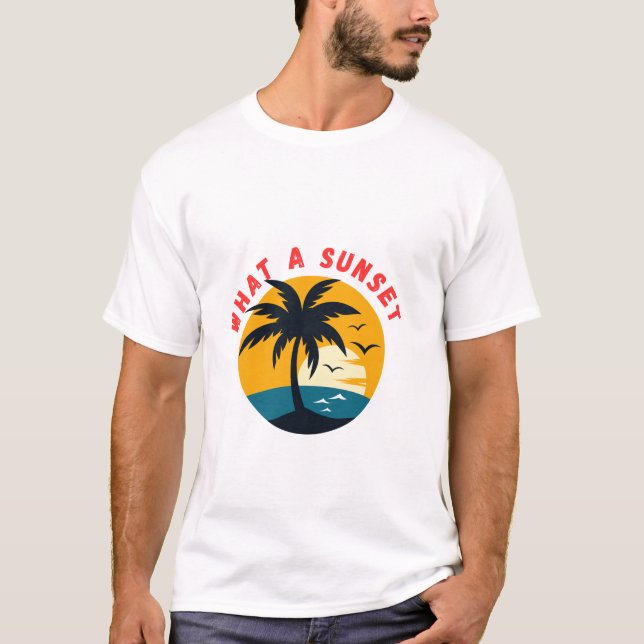 what a sunset  T-Shirt (Vorderseite)