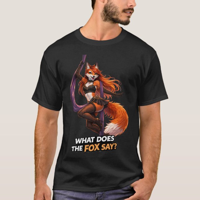 What Does The Fox Say? T-Shirt (Vorderseite)