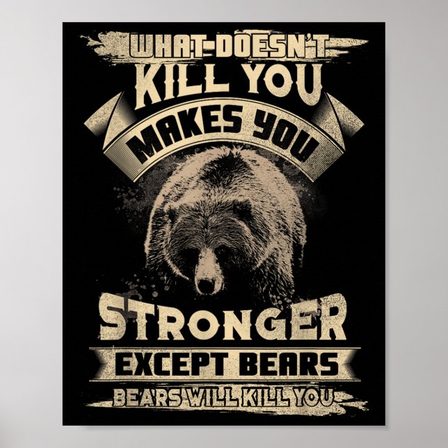 What Doesn't Kill Makes You Stronger Except For Be Poster (Vorne)