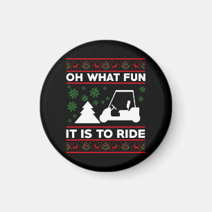 What fun it is to ride golf cart christmas magnet