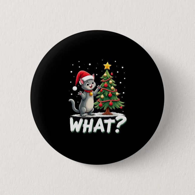 What Funny Cat Pushing Christmas Tree Over Cat Xma Button (Vorderseite)