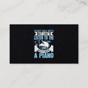 What Has Keys but can't listen to the beauty Visitenkarte