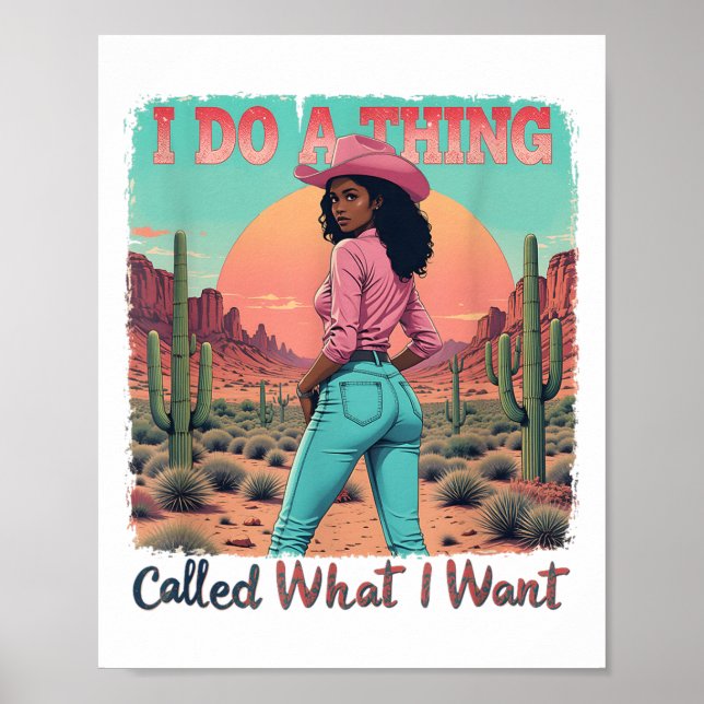 What I Want I Do A Thing Called Retro Cowgirl West Poster (Vorne)