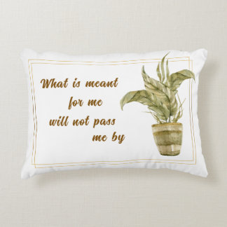What is Meant for Me Accent Pillow Dekokissen