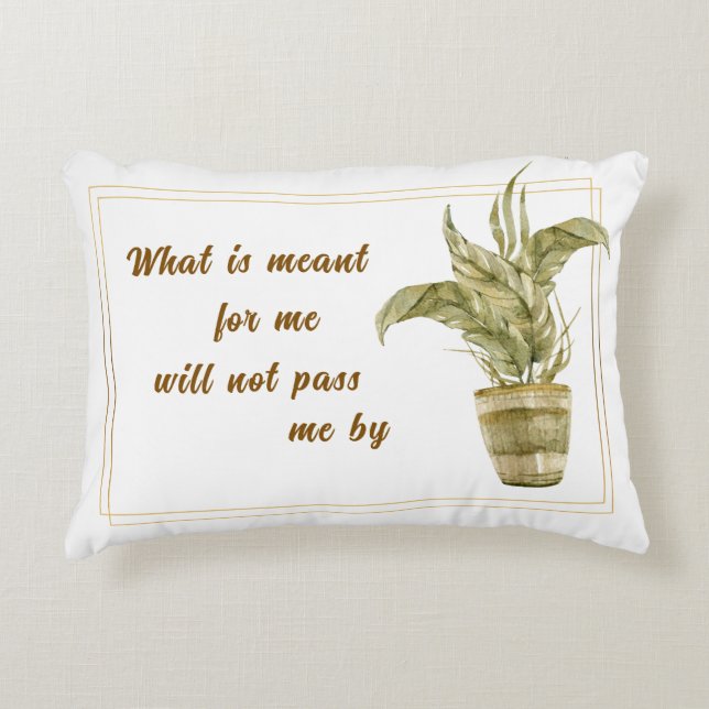 What is Meant for Me Accent Pillow Dekokissen (Vorderseite)