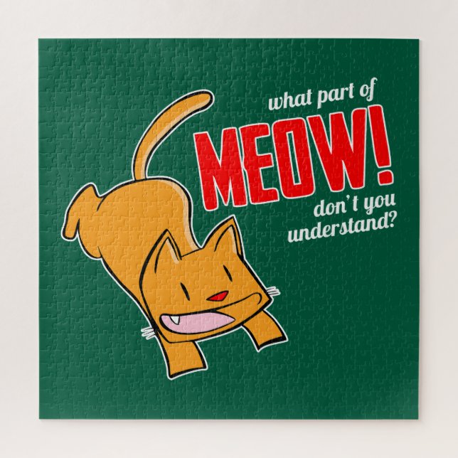 What part of meow don't you understand? puzzle (Vertikal)