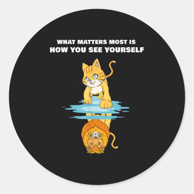 What S Most Is How You See Yourself Motivational L Runder Aufkleber (Vorderseite)