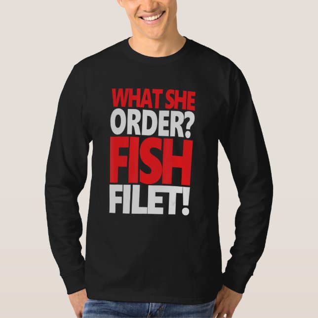 What She Order Fish Filet Apparel Feminism Feminis T-Shirt (Vorderseite)