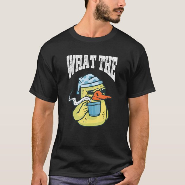 What The Duck Duck Morning Grouch Coffee Rubber Du T-Shirt (Vorderseite)