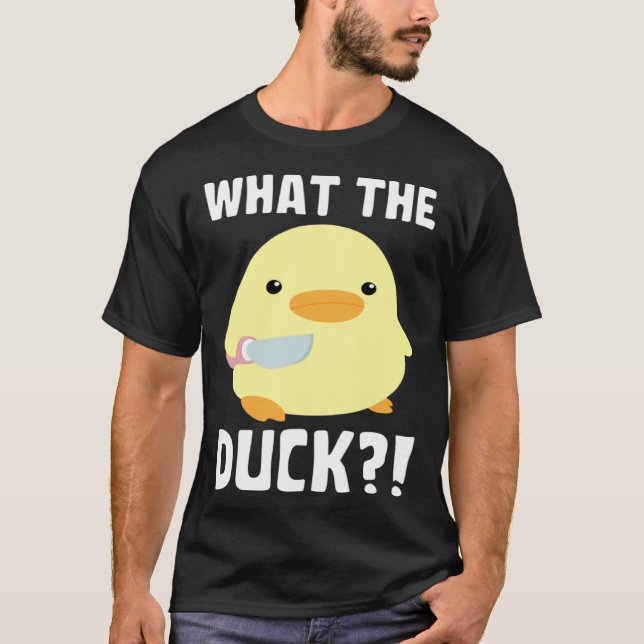 What The Duck   Duck With Knife Meme T-Shirt (Vorderseite)