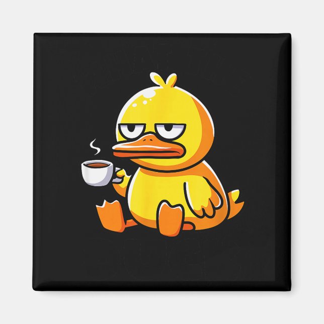 What The Duck Owner I Love Ducks Lover Funny Rubbe Magnet (Vorne)