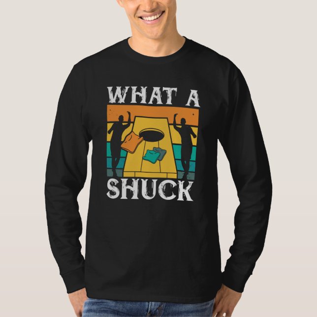 What The Shuck Backprint Cornhole T-Shirt (Vorderseite)