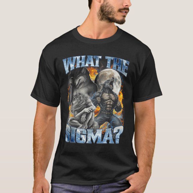 What The Sigma Cool Funny Alpha Wolf Werewolf Boot T-Shirt (Vorderseite)
