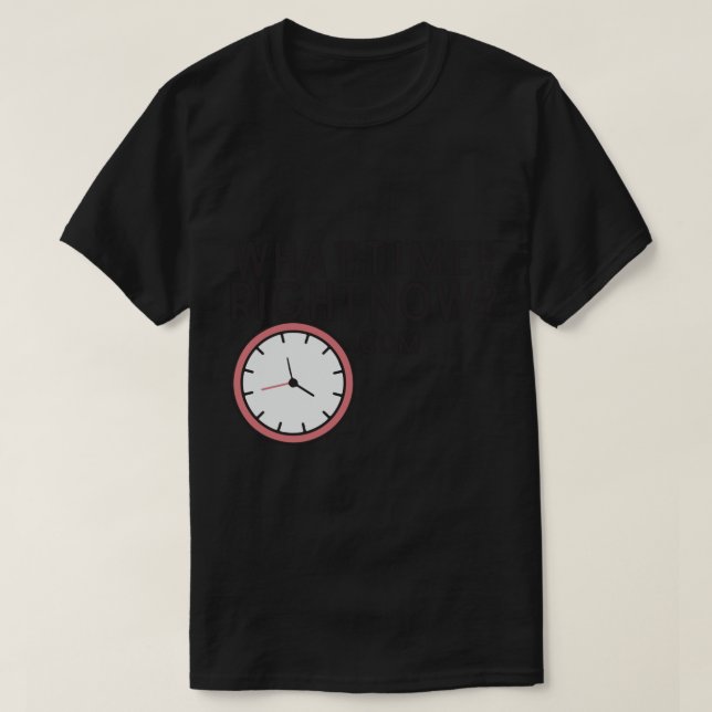 what time is it right now logo  T-Shirt (Design vorne)